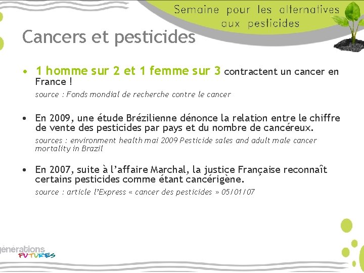 Cancers et pesticides • 1 homme sur 2 et 1 femme sur 3 contractent