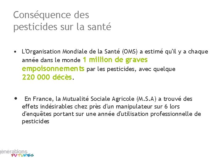 Conséquence des pesticides sur la santé • L'Organisation Mondiale de la Santé (OMS) a