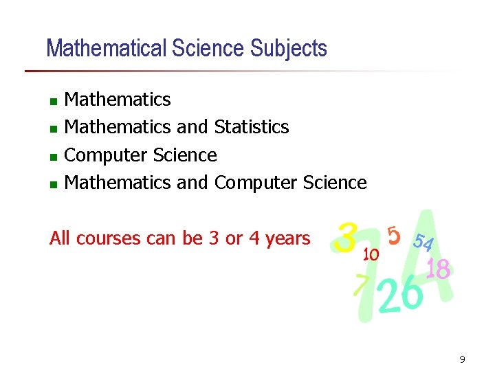 Mathematical Science Subjects Mathematics n Mathematics and Statistics n Computer Science n Mathematics and Mathematical Science Subjects Mathematics n Mathematics and Statistics n Computer Science n Mathematics and