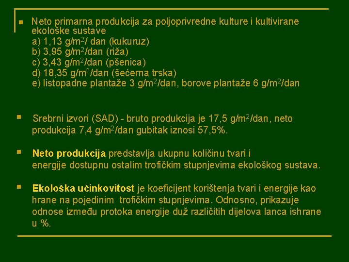 n Neto primarna produkcija za poljoprivredne kulture i kultivirane ekološke sustave a) 1, 13