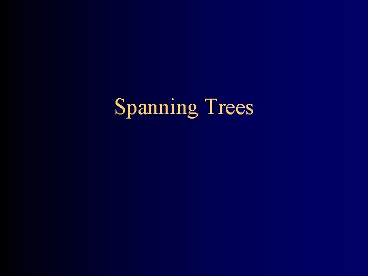 Spanning Trees 