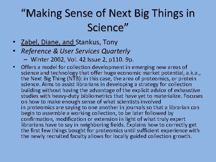 “Making Sense of Next Big Things in Science” • Zabel, Diane, and Stankus, Tony