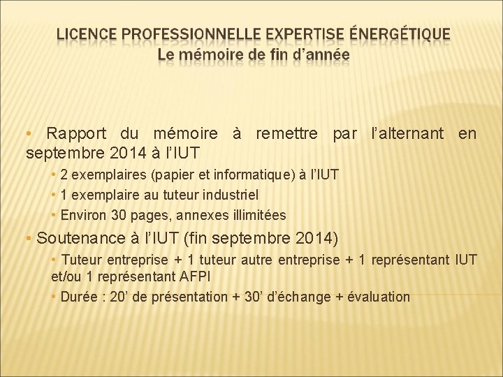  • Rapport du mémoire à remettre par l’alternant en septembre 2014 à l’IUT