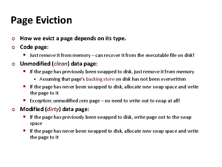 Carnegie Mellon Page Eviction ¢ ¢ ¢ How we evict a page depends on