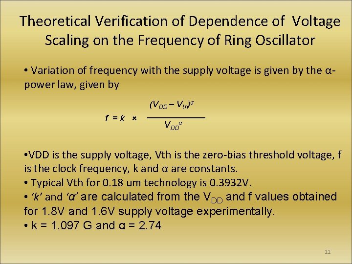 Theoretical Verification of Dependence of Voltage Scaling on the Frequency of Ring Oscillator •
