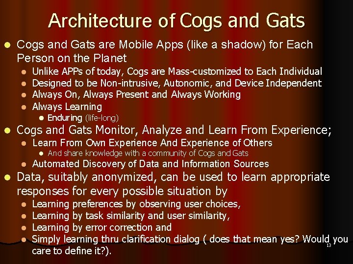 Architecture of Cogs and Gats l Cogs and Gats are Mobile Apps (like a