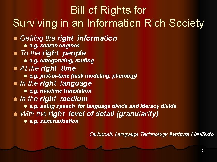 Bill of Rights for Surviving in an Information Rich Society l Getting the right