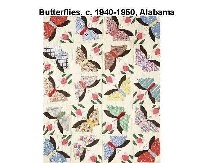 Butterflies, c. 1940 -1950, Alabama 