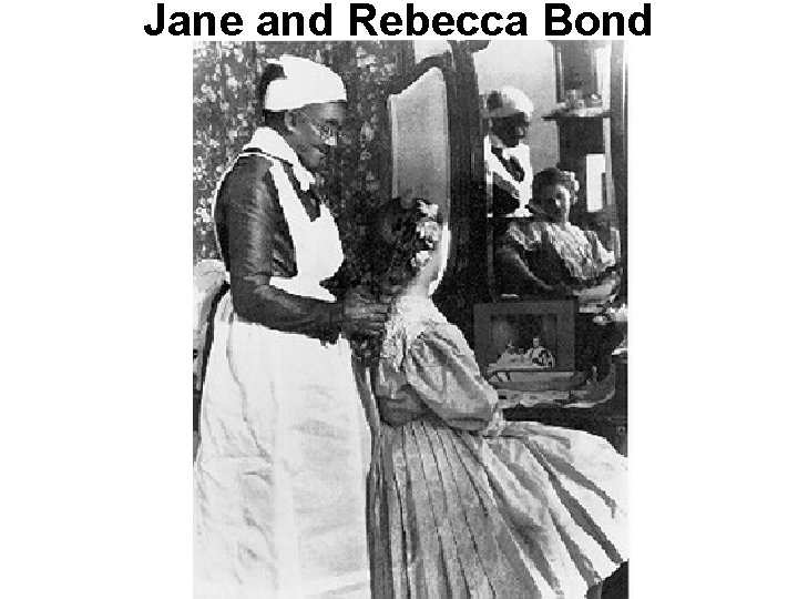 Jane and Rebecca Bond 