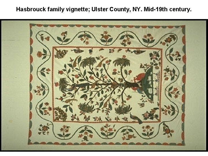 Hasbrouck family vignette; Ulster County, NY. Mid-19 th century. 