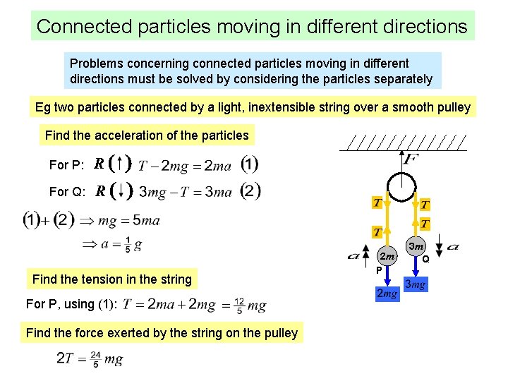 Connected particles moving in different directions Problems concerning connected particles moving in different directions