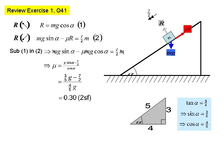 Review Exercise 1, Q 41 m Sub (1) in (2) 