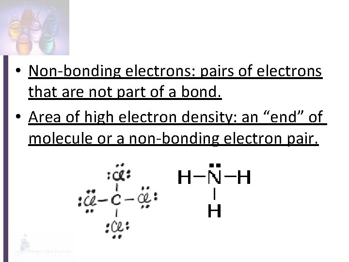  • Non-bonding electrons: pairs of electrons that are not part of a bond.