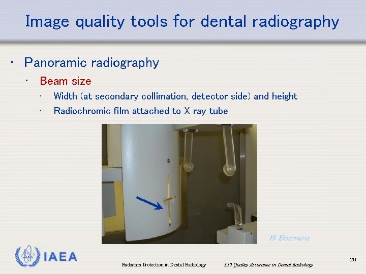 Image quality tools for dental radiography • Panoramic radiography • Beam size • •