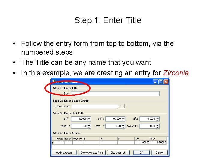 Step 1: Enter Title • Follow the entry form from top to bottom, via