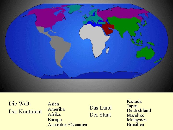 Die Welt Der Kontinent Asien Amerika Afrika Europa Australien/Ozeanien Das Land Der Staat Kanada