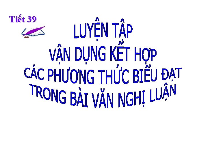Tiết 39 