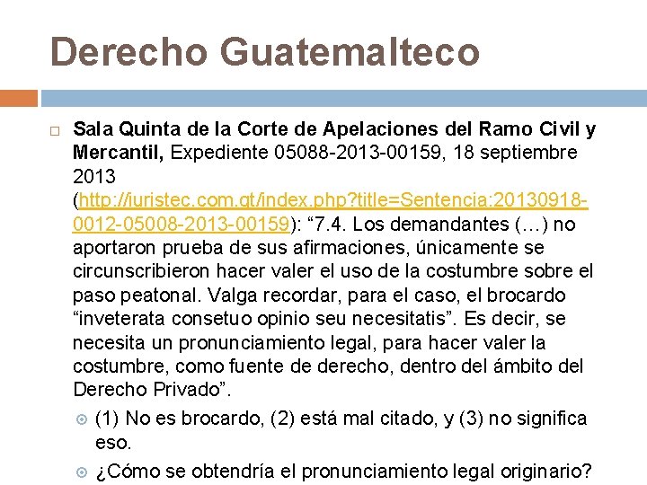 Derecho Guatemalteco Sala Quinta de la Corte de Apelaciones del Ramo Civil y Mercantil,