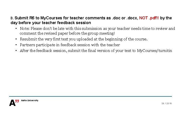 3. Submit R 6 to My. Courses for teacher comments as. doc or. docx,