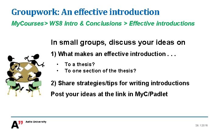 Groupwork: An effective introduction My. Courses> WS 8 Intro & Conclusions > Effective introductions