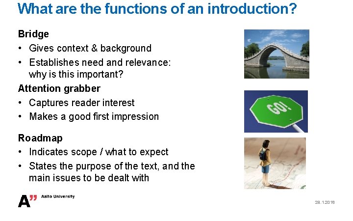 What are the functions of an introduction? Bridge • Gives context & background •