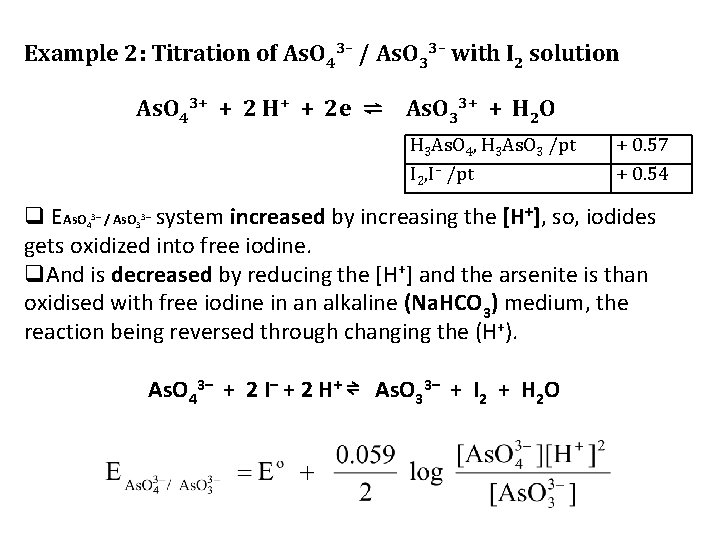 Example 2: Titration of As. O 43– / As. O 33– with I 2