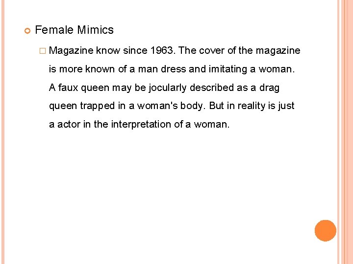  Female Mimics � Magazine know since 1963. The cover of the magazine is
