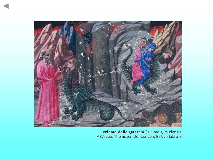 Priamo della Quercia (XV sec. ), miniatura, MS. Yates Thompson 36, London, British Library