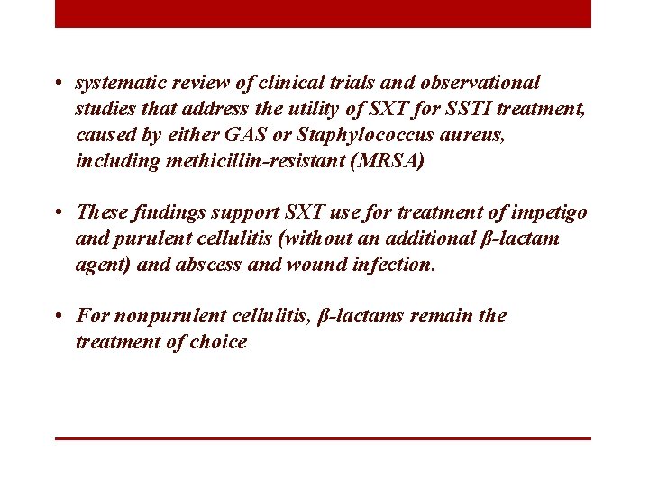  • systematic review of clinical trials and observational studies that address the utility