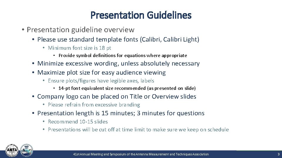 Presentation Guidelines • Presentation guideline overview • Please use standard template fonts (Calibri, Calibri