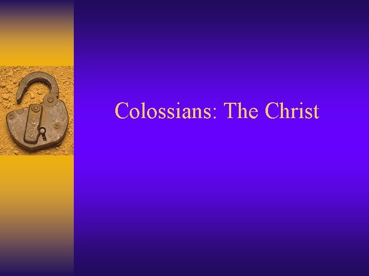 Colossians: The Christ 