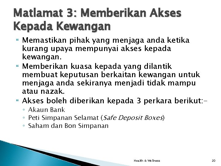 Matlamat 3: Memberikan Akses Kepada Kewangan Memastikan pihak yang menjaga anda ketika kurang upaya Matlamat 3: Memberikan Akses Kepada Kewangan Memastikan pihak yang menjaga anda ketika kurang upaya
