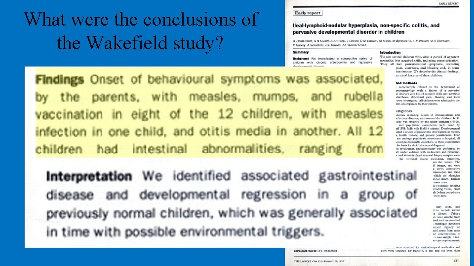 What were the conclusions of the Wakefield study? 