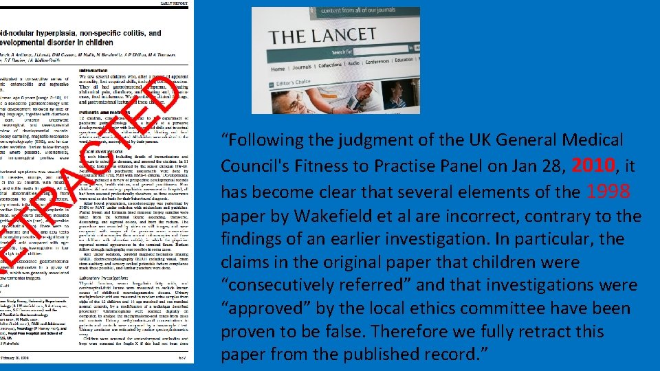 “Following the judgment of the UK General Medical Council's Fitness to Practise Panel on