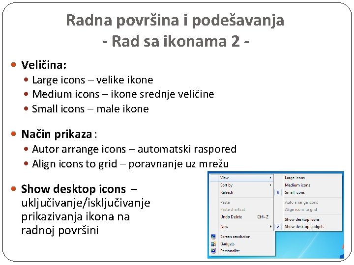 Radna površina i podešavanja - Rad sa ikonama 2 Veličina: Large icons – velike