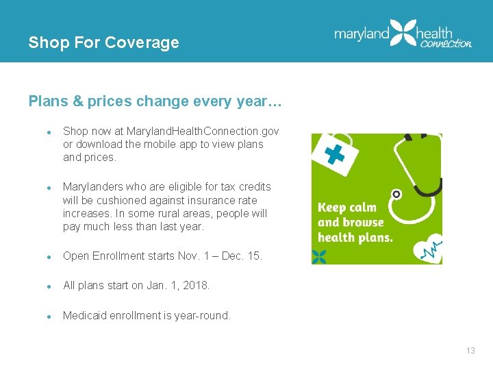 Shop For Coverage Carrier Update Plans & prices change every year… ● Shop now