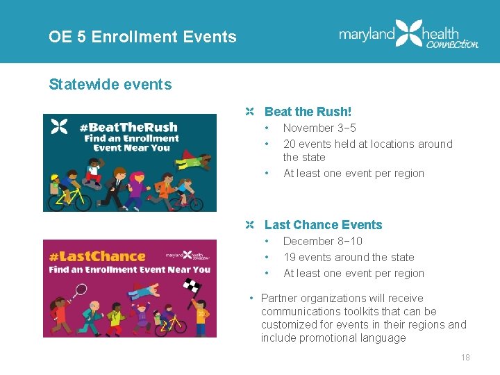 OE 5 Enrollment Events Statewide events Beat the Rush! • • • November 3−