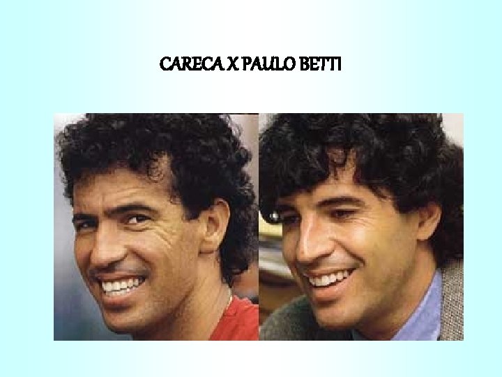 CARECA X PAULO BETTI 