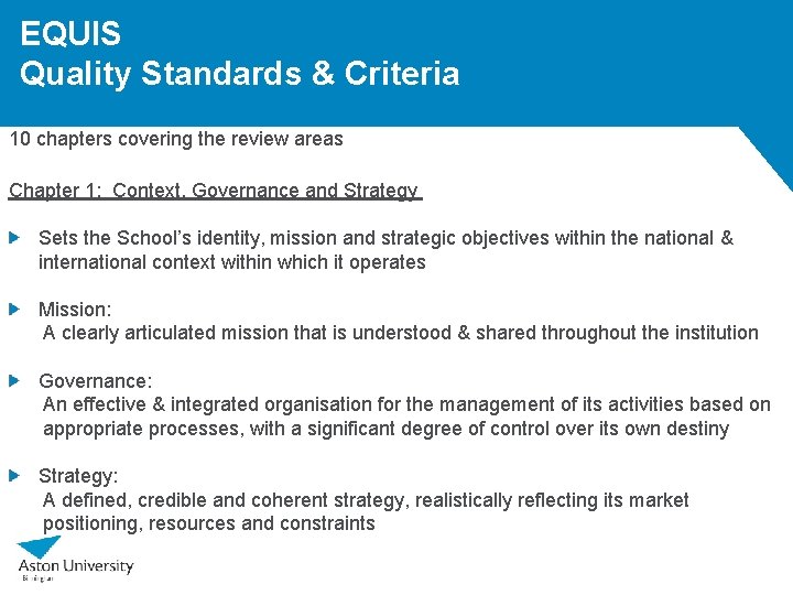 EQUIS Quality Standards & Criteria 10 chapters covering the review areas Chapter 1: Context, EQUIS Quality Standards & Criteria 10 chapters covering the review areas Chapter 1: Context,