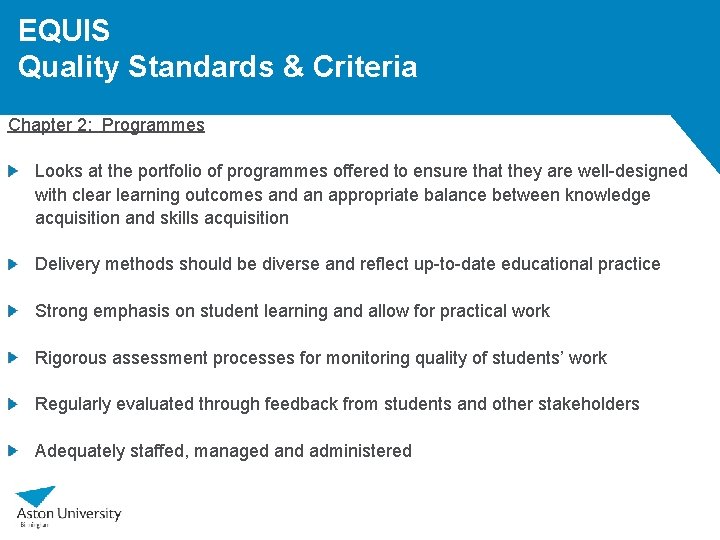 EQUIS Quality Standards & Criteria Chapter 2: Programmes Looks at the portfolio of programmes EQUIS Quality Standards & Criteria Chapter 2: Programmes Looks at the portfolio of programmes