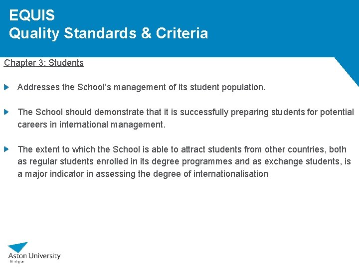 EQUIS Quality Standards & Criteria Chapter 3: Students Addresses the School’s management of its EQUIS Quality Standards & Criteria Chapter 3: Students Addresses the School’s management of its