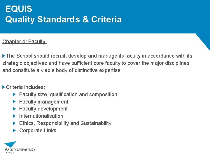 EQUIS Quality Standards & Criteria Chapter 4: Faculty The School should recruit, develop and EQUIS Quality Standards & Criteria Chapter 4: Faculty The School should recruit, develop and