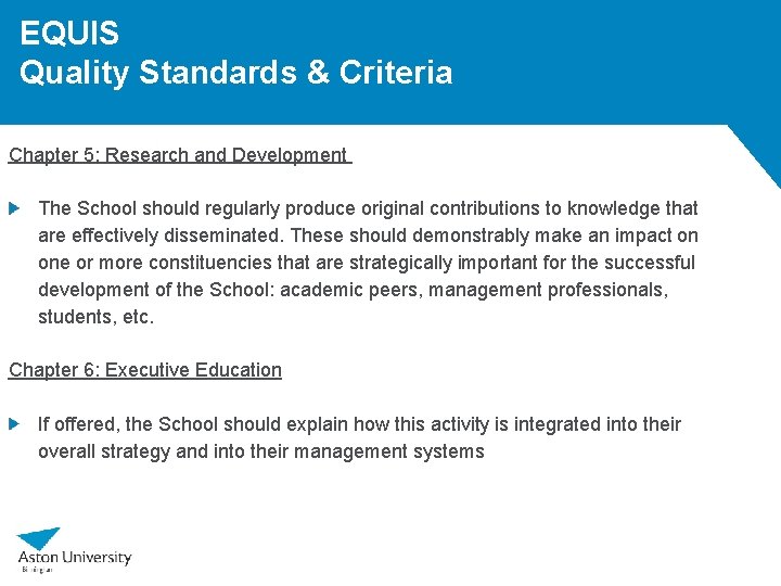 EQUIS Quality Standards & Criteria Chapter 5: Research and Development The School should regularly EQUIS Quality Standards & Criteria Chapter 5: Research and Development The School should regularly