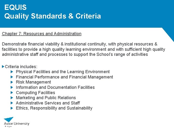 EQUIS Quality Standards & Criteria Chapter 7: Resources and Administration Demonstrate financial viability & EQUIS Quality Standards & Criteria Chapter 7: Resources and Administration Demonstrate financial viability &