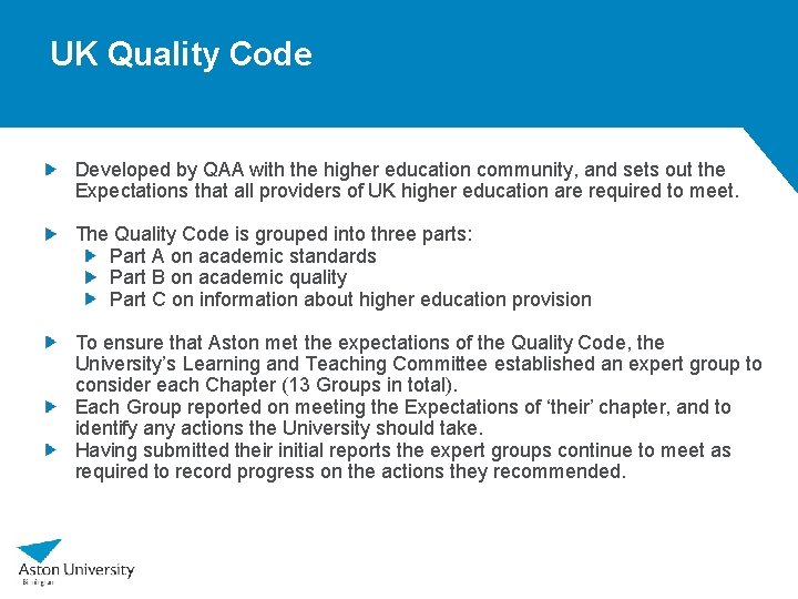 UK Quality Code Developed by QAA with the higher education community, and sets out UK Quality Code Developed by QAA with the higher education community, and sets out