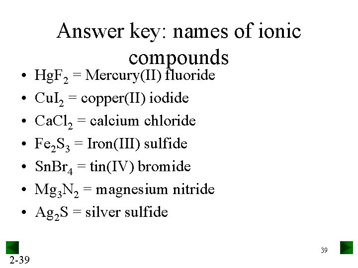  • • 2 -39 Answer key: names of ionic compounds Hg. F 2