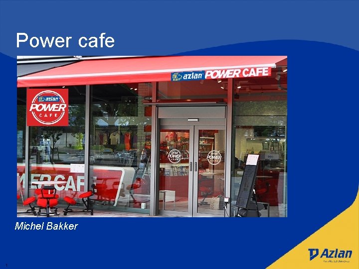 Power cafe Michel Bakker 1 