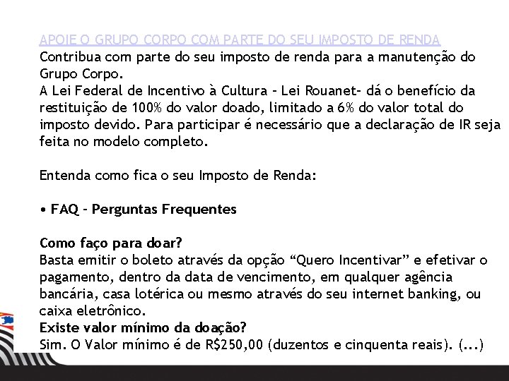 APOIE O GRUPO CORPO COM PARTE DO SEU IMPOSTO DE RENDA Contribua com parte