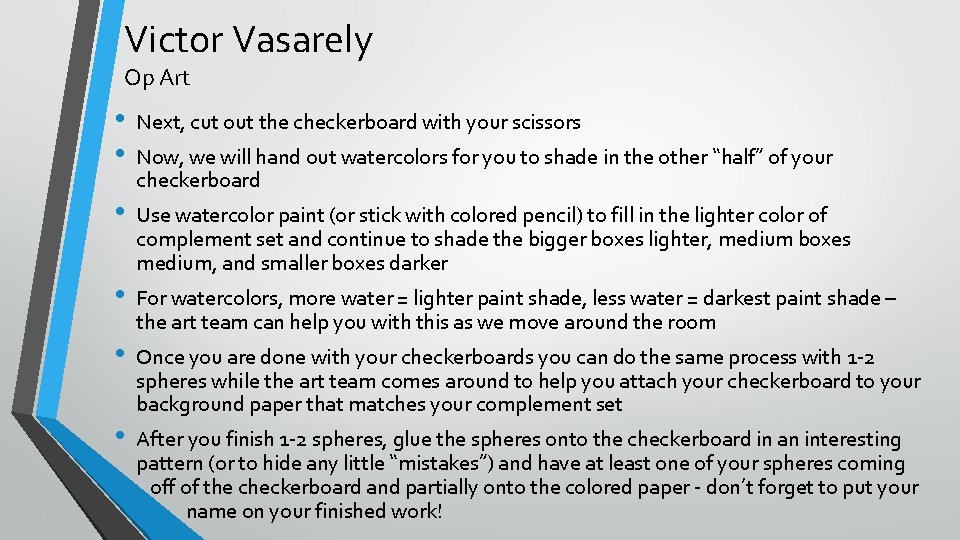 Victor Vasarely Op Art • • Next, cut out the checkerboard with your scissors