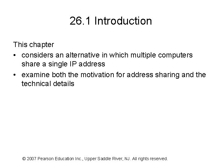 26. 1 Introduction This chapter • considers an alternative in which multiple computers share